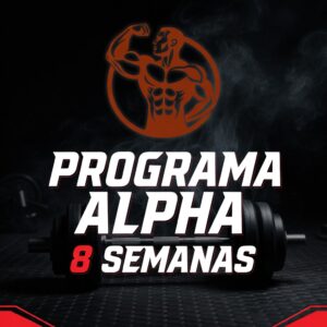 Programa Alpha: fuerza y masa muscular en 8 semanas